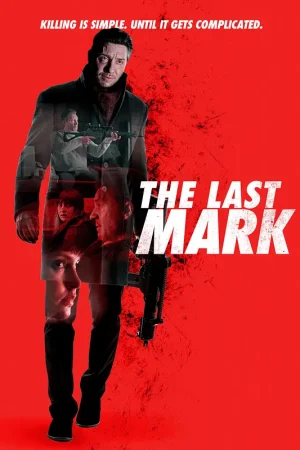 Dấu Vết Cuối Cùng (The Last Mark)