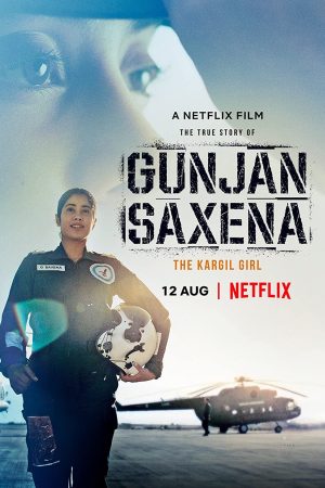 Gunjan Saxena Cô Gái Kargil