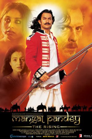 Người Hùng Mangal Pandey: Đất Nước Nổi Dậy