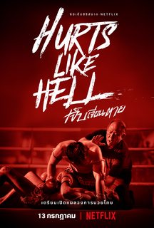 NỖI ĐAU MUAY THÁI - Hurts Like Hell (2022) Phim Thuyết Minh Thái Lan Mới Nhất