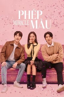 PHÉP MÀU - Miracle (2022) Xem phim Thuyết Minh Vietsub Bản HD