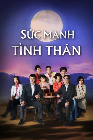 Sức Mạnh Tình Thân